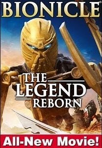 Bionicle: The Legend Reborn