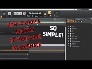 How to loop a section of your song (Cakewalk Tutorial)