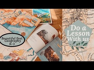 K-3 Geography Beautiful Feet Lesson With Us | Homeschool family of 5