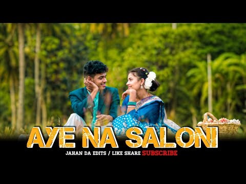 Aye Na Saloni 😍💫💞 / new Santali song / Santali song lyrics / Santali / @JAHANDAEDITS_10K