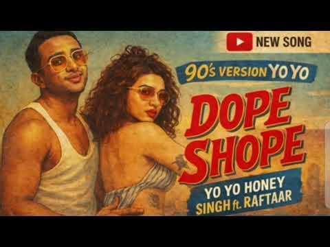 Dope Shop (90s Style) Yo Yo Honey Singh | 90s Honey Singh | HD Video