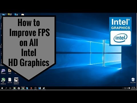 How to Improve FPS on All Intel HD Graphics 2017 (Get The Most Out of Intel HD Graphics )