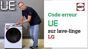 [TUTO VIDEO] Que signifie le code erreur UE sur un lave-linge LG ? – Article – Communauté SAV Darty