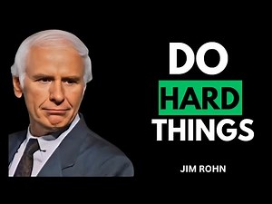 Do Hard Things - Make Success Easy | Jim Rohn Motivational Speech