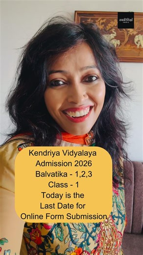 Kendriya Vidyalaya 2026 Balvatika -1,2,3 Class1 Today is the Last Date for Online Form Submission