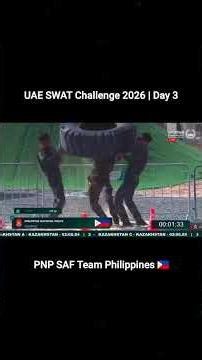 Day 3 - UAE SWAT Challenge 2026, PNP SAF Team Philippines | BLACK PUMA