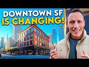 BIG Changes Coming to Downtown San Francisco in 2025