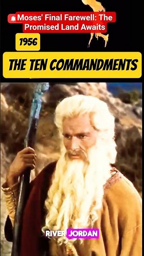 Thou Shalt Not Cross This River 🔥 #TheTenCommandments1956 #Moses #MountNebo #CharltonHeston #Exodus