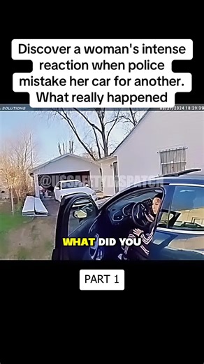 Discover a woman's intense reaction when police mistake her car for another. What really happened P1 #cops #copsofftiktok #police #crime