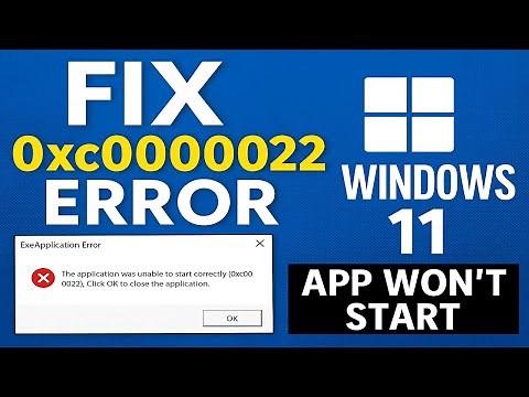 Fix 0xc0000022 Error in Windows 11 | App Won’t Start Problem Solved