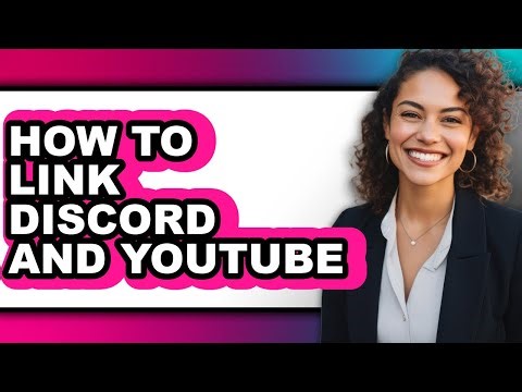 How to Link Discord and Youtube - Easy Guide