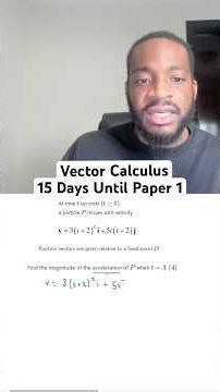 Day 15: Vector Calculus | 100 Days Until Paper 1
