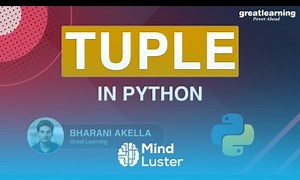 Mind Luster - Learn Tuples In Python Python Programming Fundamentals Python Tutorial Great Learning