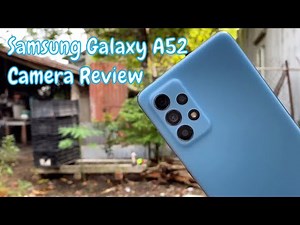 Samsung Galaxy A52 Camera Review | 4K Wide, 64MP, Fun, Ultra Steady, Night, SingLe Take, Slow-Motion