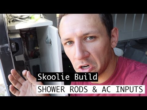 3min.-or-less: Skoolie Build Series: Ep. 43) Shower Rods & AC Inputs
