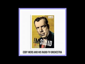 M-Squad Tv Theme * Eddy Mers And His Radio-TV Orchestra