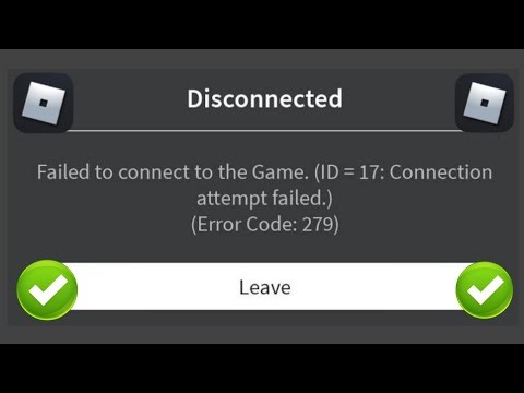 如何修复 Roblox 错误代码 279（简单）- Roblox 无法连接到游戏 ID 17