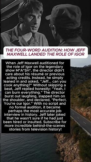 THE FOUR-WORD AUDITION: HOW JEFF MAXWELL LANDED THE ROLE OF IGOR