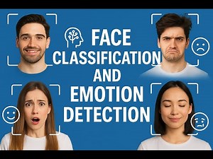 Intelligent Face Classification and Real-Time Emotion Detection Using Deep Learning || AI Project