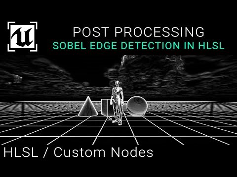 Unreal Engine 5.3 - Sobel Edge Detection Post Process