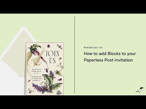 How to add Blocks to your Paperless Post invitation