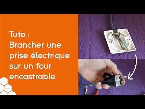TUTO : brancher un four à une prise normale (prise mâle) !