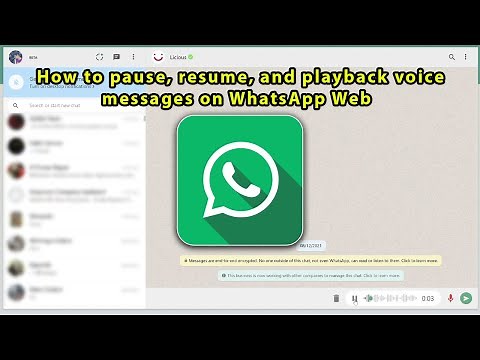 How to pause, resume, and playback voice messages on WhatsApp Web