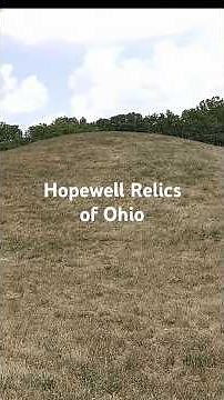 The Fascinating 2000-Year-Old Relics in Chillicothe, Ohio