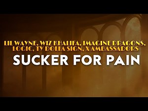 Lil Wayne, Wiz Khalifa, Imagine Dragons, Logic, Ty Dolla $ign - Sucker for Pain (Lyrics)