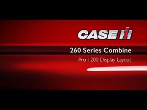 Axial-Flow 260 Series Combine - Pro 1200 Display Layout