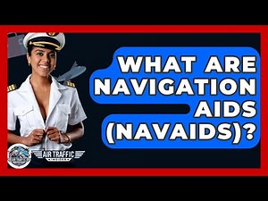 What Are Navigation Aids (NAVAIDs)? - Air Traffic Insider