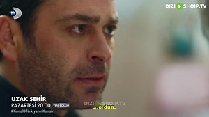 Uzak Sehir (Qytet i Largët) - Episodi 17 - Fragmenti 2 - Episodin 16 mund ta shikoni duke kërkuar në google "DiziShqip" #dizishqip #serialemetitrashqip | Seriale me titra Shqip
