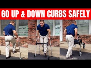 How to Go Up and Down a Step or Curb with a Wheeled Walker or Cane