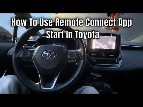 How To Use Remote Connect App Start In Toyota Corolla
