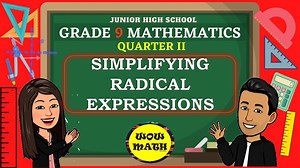 ‼️SECOND QUARTER‼️ 🔴 GRADE 9: SIMPLIFYING RADICAL EXPRESSIONS OBJECTIVE: simplify the radical expression. 🔴 GRADE 9 First Quarter: https://tinyurl.com/y5wjf97p Second Quarter: https://tinyurl.com/y8w6ebc5 References: Nivera, G. C. (2013), Grade 9 Mathematics: Pattern and Practicalities. Don Bosco Press Inc. Makati City, Philippines. Mathematics Grade 9 Learner's Material (2014). Department of Education Oronce, O. A. (2019). E-math Worktext in Mathematics 9. Rex Book Store, Inc. Manila, Philipp