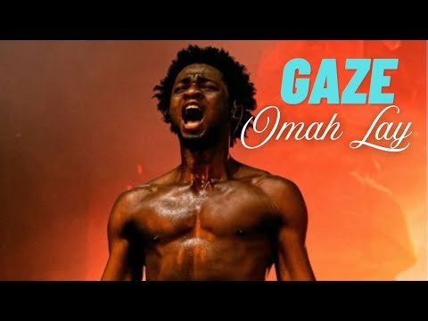 Omah Lay - Gaze (Lyrics Video)