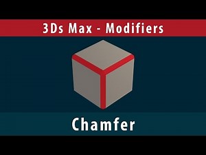 [3Ds Max - Modifiers] - Chamfer