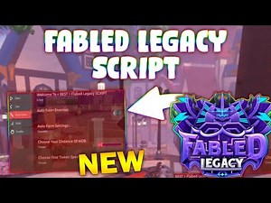 *NEW* Fabled Legacy Script (PASTEBIN 2026) (AUTO SKILL AND MORE , AUTO FARM ENEMIES )