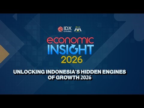 Economic Insight 2026: Unlocking Indonesia's Hidden Engines of Growth 2026 | SPECIAL EVENT