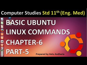 Computer Studies class 11 GSEB Chapter 6 English Medium (Part-5) | Basic Ubuntu Linux Commands