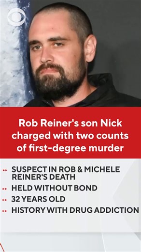 32K views · 195 reactions | BREAKING: Nick Reiner will be charged with two counts of first-degree murder with special circumstances for the killings of his parents, Hollywood director Rob Reiner and his wife Michele Singer Reiner, who were found dead in their home over the weekend, Los Angeles County District Attorney Nathan Hochman announced Tuesday. https://cbsn.ws/4p28wx9 | CBS News | Facebook