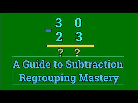 A Guide to Subtraction Regrouping Mastery | 30 - 23 = ?