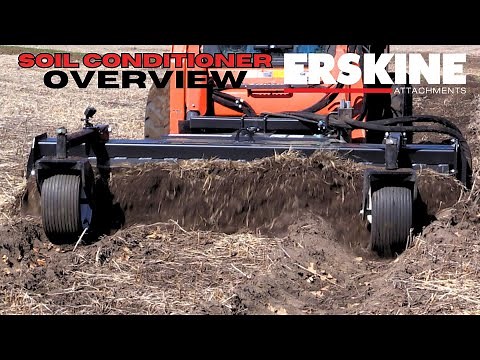 The Soil Conditioner overview by Erskine Attachments