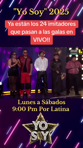 Los 24 Imitadores que Pasan a las Galas en VIVO