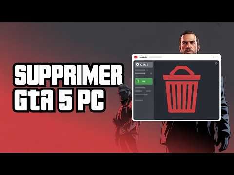 Comment Désinstaller GTA 5 Sur PC ( Guide Complet )