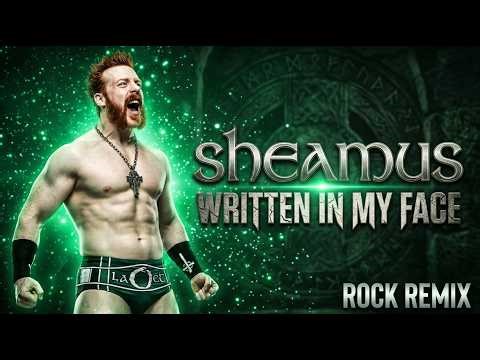 WWE Sheamus Theme | WRITTEN IN MY FACE (ROCK REMIX)