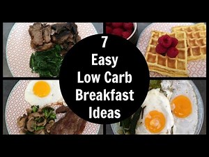 7 Easy Low Carb Breakfast Ideas | Keto Diet Breakfast Recipes