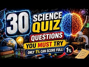 30 Science Quiz Questions That Will Test Your Knowledge | Ultimate Science Trivia Challenge