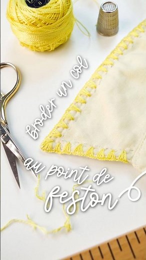 Broderie : broder un col au point de feston