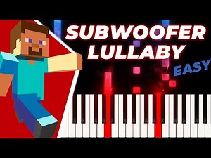 How to play Subwoofer Lullaby by Minecraft on Piano (Piano Tutorial)
